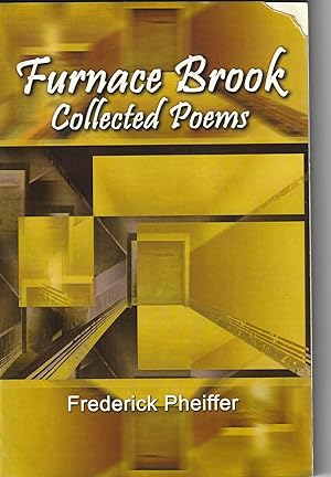 Furnace Brook, Collected Poems