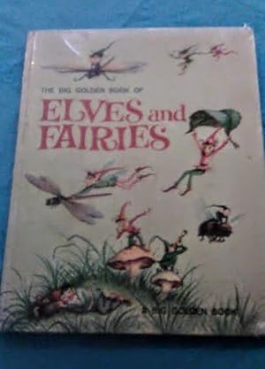 The Big Golden Book of Elves and Fairies