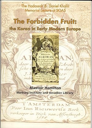 The Forbidden Fruit: The Koran in Early Modern Europe