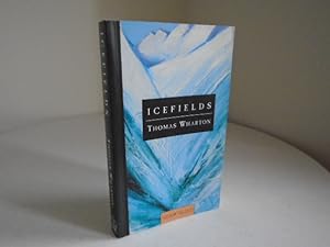 Icefields [Signed 1st Printing]