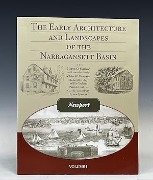 The Early Architecture and Landscapes of the Narragansett Basin (Volume I, Newport)