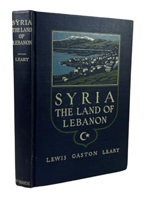 Syria the Land of Lebanon