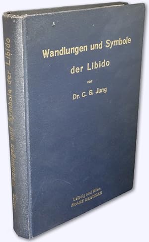 Wandlungen und Symbole der Libido. Beiträge zur Entwicklungsgeschichte des Denkens. 2. Aufl.