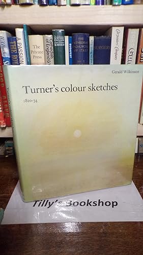 Turner's Colour Sketches, 1820-34