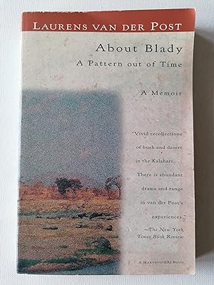 About Blady: A Pattern Out of Time