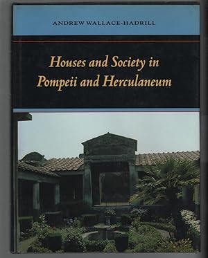 Houses and Society in Pompeii and Herculaneum