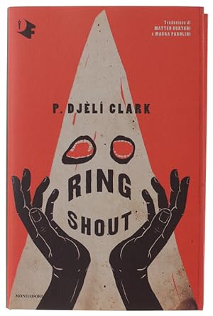 RING SHOUT [prima edizione italiana, volume nuovo]: