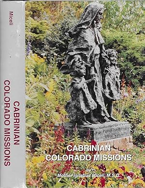 Cabrinian Colorado Missions [SIGNED]