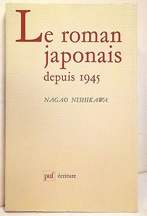 Le Roman japonais depuis 1945.