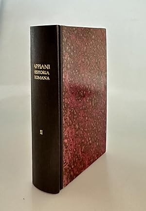 Appiani Historia romana, volumen alterum (2 / II), editit Ludovicus Mendelssohn.