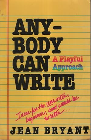 Anybody Can Write: A Playful Approach