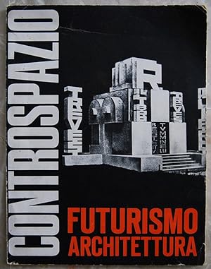 CONTROSPAZIO. MENSILE DI ARCHITETTURA E URBANISTICA, NUMERO 4 / 5 APRILE / MAGGIO 1971.