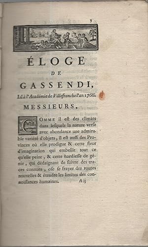 ELOGE DE GASSENDI . Lû à l'Académie de Villefranche l'An 1766