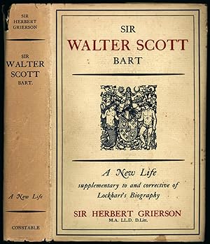 Sir Walter Scott, Bart. A New Life supplementary to, and corrective of, Lockhart's Biography