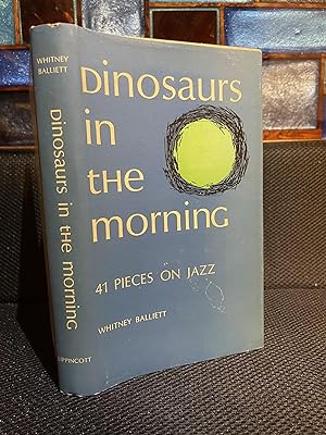 Dinosaurs in the Morning 41 Pieces on Jazz