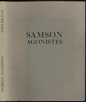 Samson Agonistes; A Dramatic Poem