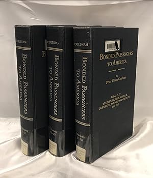 Bonded Passengers to America (9 Volumes bound into 3 books)