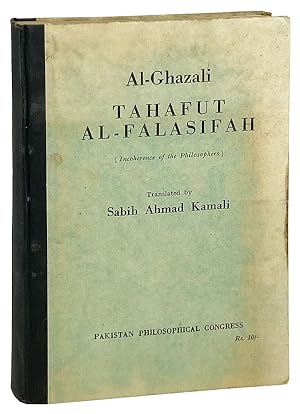 Al-Ghazali's Tahafut al-falasifah [Incoherence of the Philosophers]