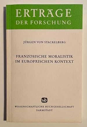 Franzosische Moralistik im Europaischen Kontext (Ertrage der Forschung) (German Edition)