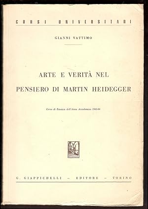 Arte e verità nel pensiero di Martin Heidegger. Corso di Estetica dell'anno accademico 1965-6