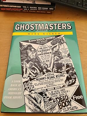 Ghostmasters A Look Back at America's Midnight Spook Shows