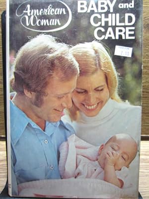AMERICAN WOMAN BABY AND CHILD CARE