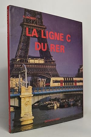 La ligne C du RER ou Un Siècle et demi d'histoire et de progrès