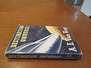 Destination: Universe! (Inscribed By A. E. Van Vogt)