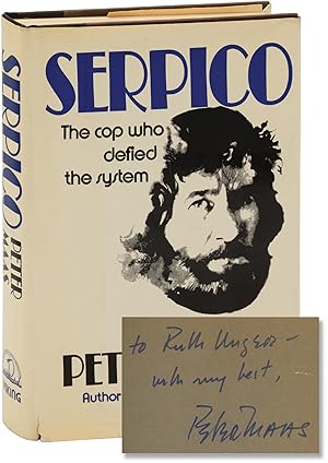 Serpico: The Cop Who Defied the System (First Edition)