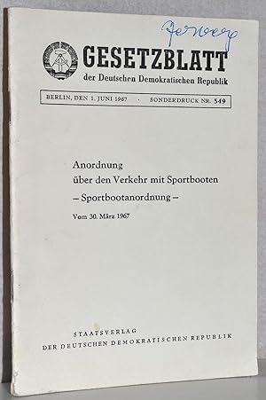 Anordnung über den Verkehr mit Sportbooten - Sportbootanordnung (SBAO) - vom 30. März 1967. M. Abb.