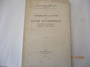 Contribution à l'étude des Pactes Successoraux en droit byzantin (Justinien & Post-Justinien) - D...
