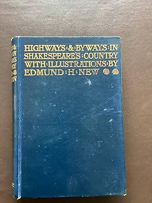 Highways and Byways in Shakespeares Country