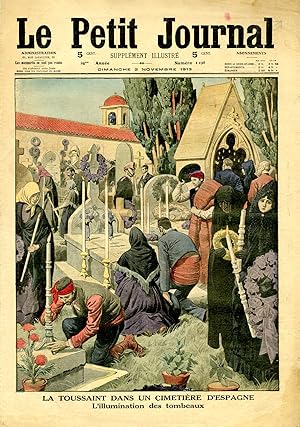 "LE PETIT JOURNAL N°1198 du 2/11/1913" LA TOUSSAINT DANS UN CIMETIÈRE D'ESPAGNE : L'illumination ...