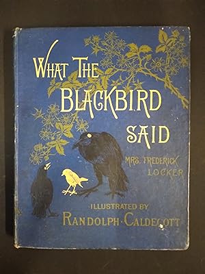 What The Blackbird Said