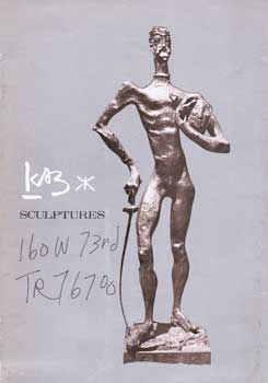 Nathaniel Kaz: Sculptures, [1960]