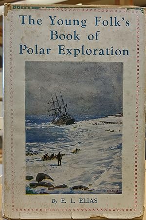 The Young Folk's Book of Polar Exploration