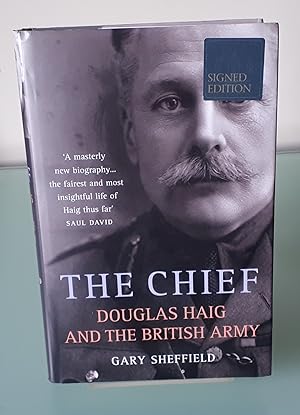 Chief: Douglas Haig and the British Army