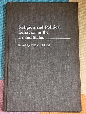 Religion and Political Behavior in the United States: