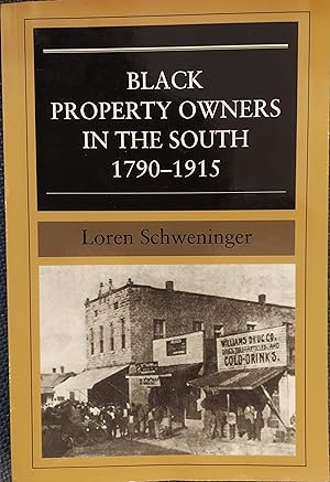 Black Property Owners in the South 1790-1915