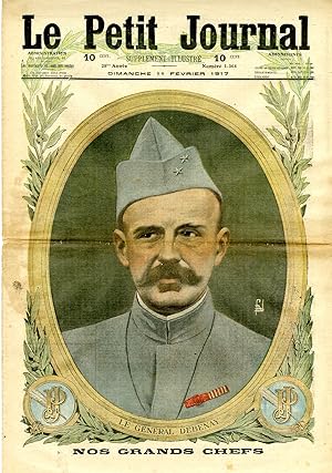 "LE PETIT JOURNAL N°1364 du 11/2/1917" LE GÉNÉRAL DEBENAY / LE THÉÂTRE DES ANNAMITES : Comment on...