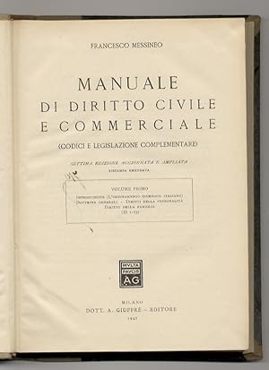 Manuale di diritto civile e commerciale. (Codici e legislazione complementare). Settima edizione ...