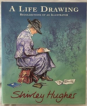 A Life Drawing, Recollections of an Illustrator