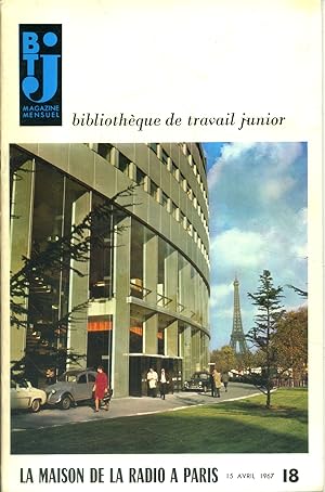 Bibliothèque de travail junior N° 18 : La Maison de la Radio à Paris.