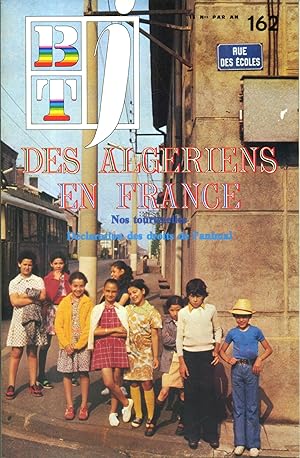 Bibliothèque de travail junior N°162 : Des algériens en France. Au Chambon-Feugerolles (Loire). P...