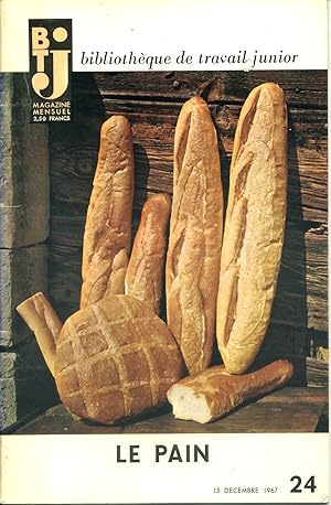 Bibliothèque de travail junior N° 24 : Le pain.
