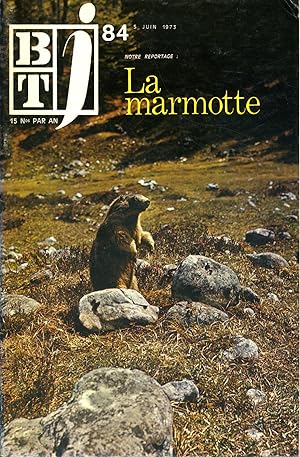 Bibliothèque de travail junior N° 84 : La marmotte.