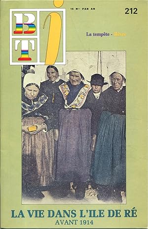 Bibliothèque de travail junior N° 212 : La vie dans l'Ile de Ré avant 1914.