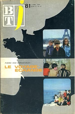 Bibliothèque de travail junior N° 81 : Le voyage-échange. (Villeneuve-les-Avignon - Paris).
