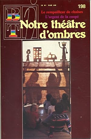 Bibliothèque de travail junior N° 198 : Notre théâtre d'ombres. Le rempailleur de chaises.