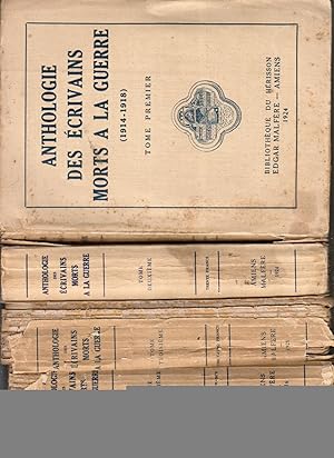 Anthologie des écrivains morts à la guerre (1914 - 1918). Série complète en cinq volumes. 1924-1926.